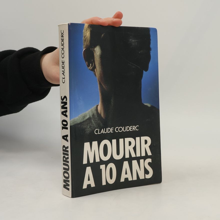 Claude Couderc Mourir à 10 ans