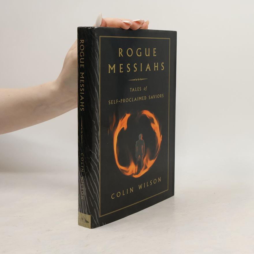Colin Wilson Rogue Messiahs