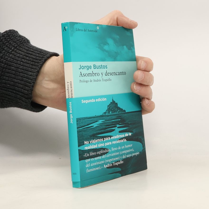 Yamil Omar Jorge Díaz Bustos Libros del Asteroide - 252: Asombro y desencanto - Segunda edición