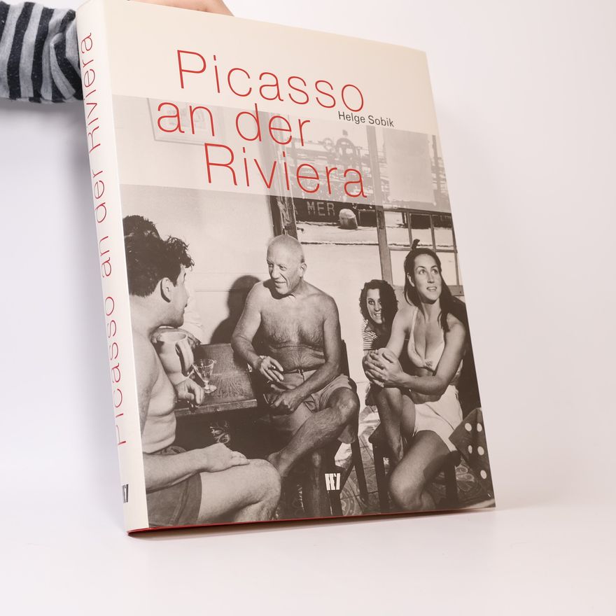 Helge Sobik Picasso an der Riviera