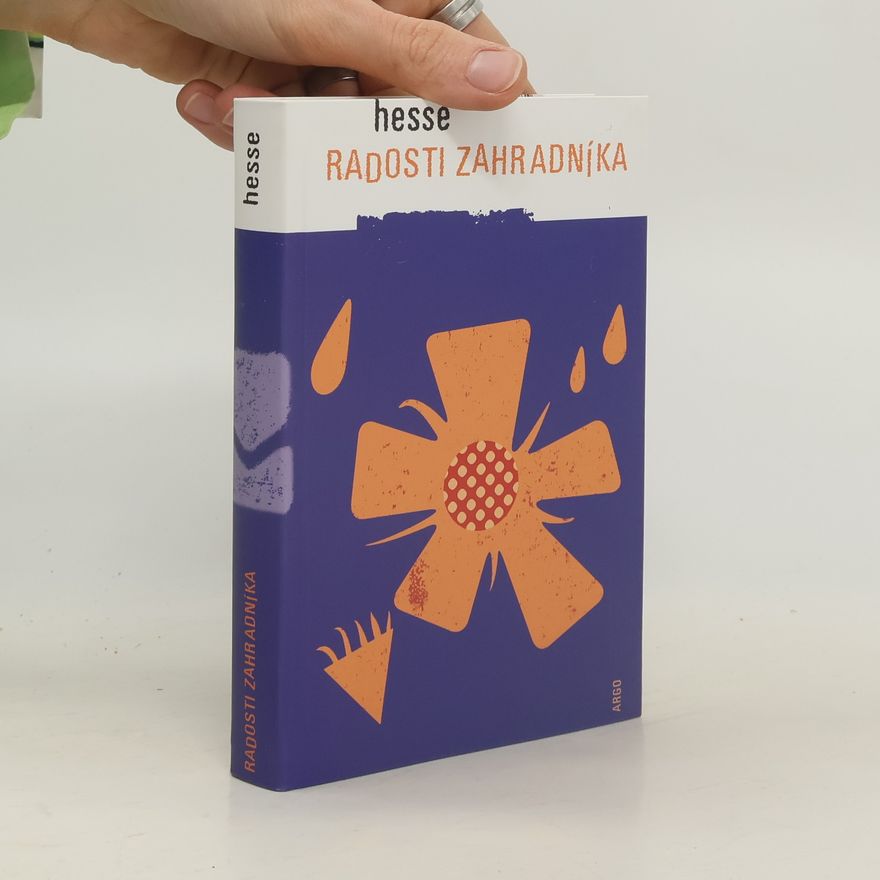 Hermann Hesse Radosti zahradníka