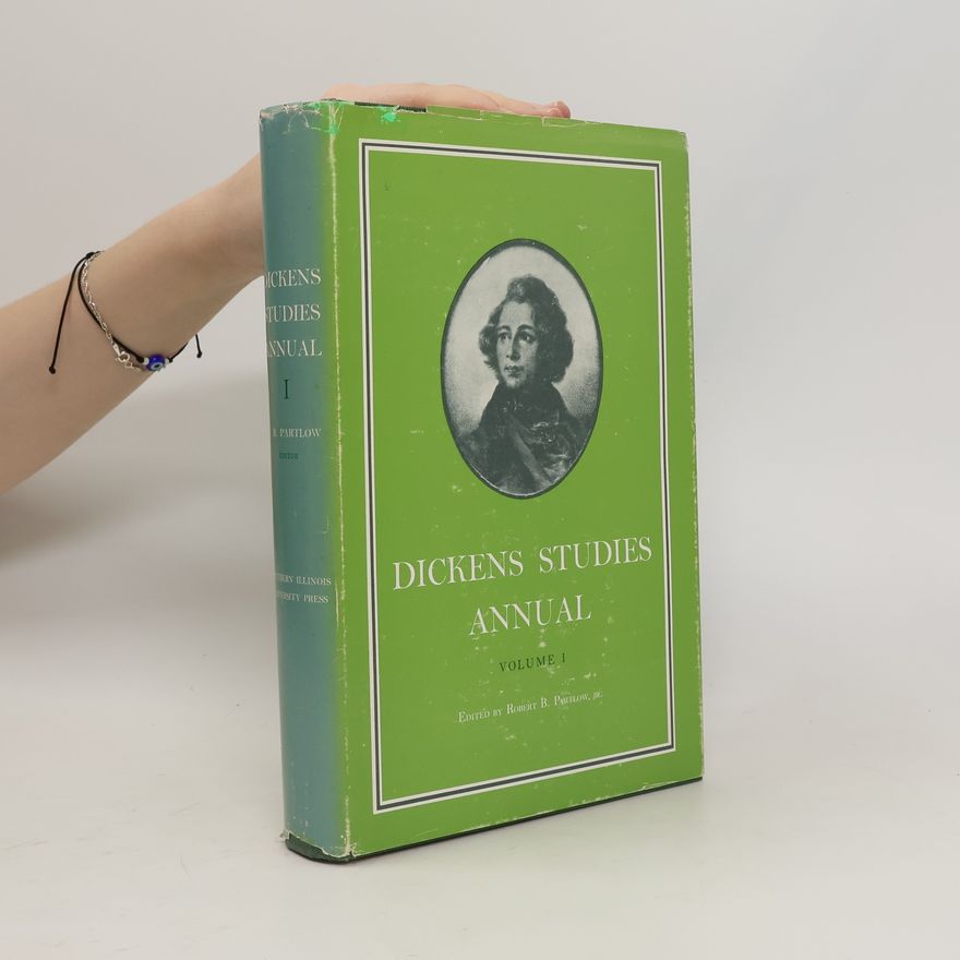 Robert B. Partlow Dickens Studies Annual. Volume 1