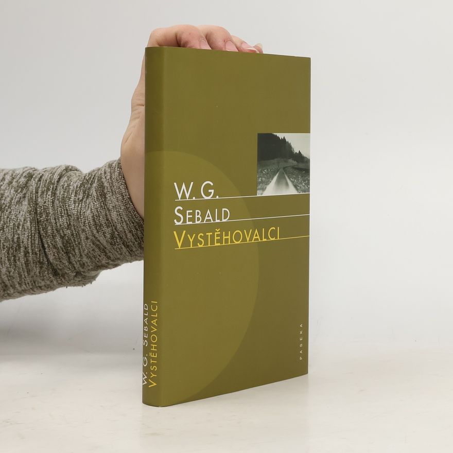 W. G. Sebald Vystěhovalci