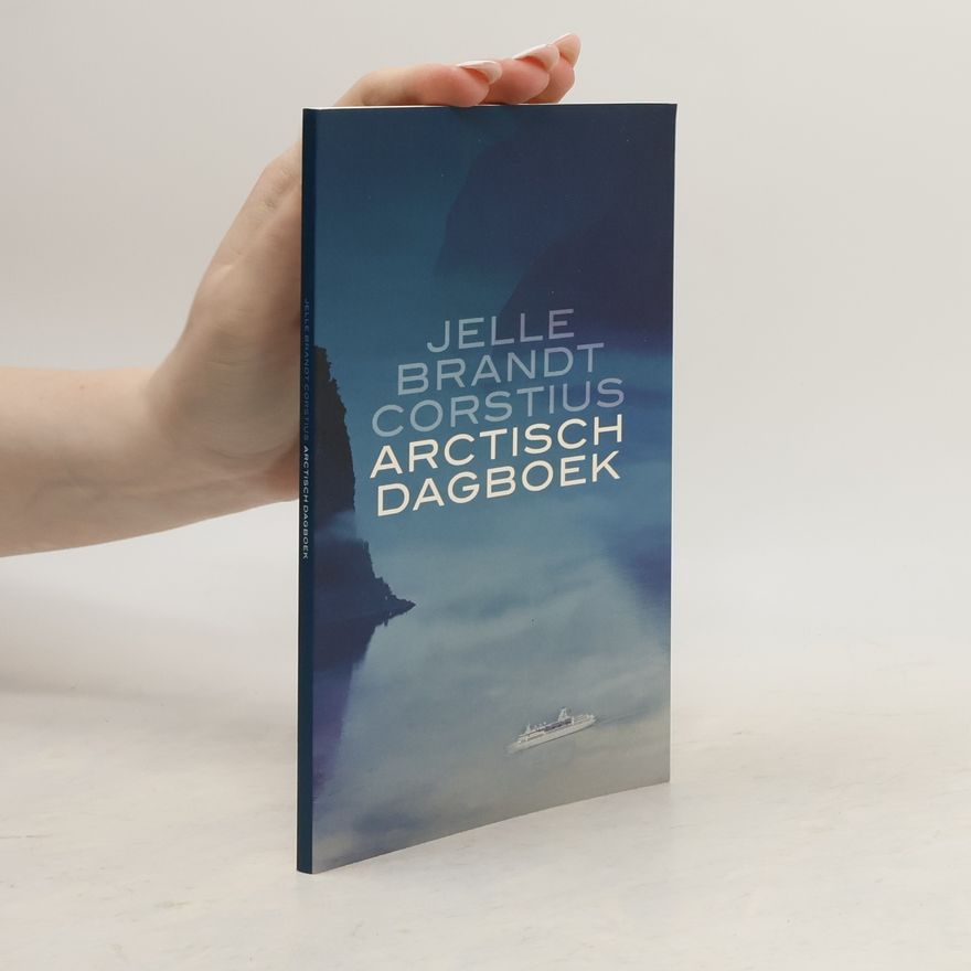 Jelle Brandt Corstius Arctisch dagboek