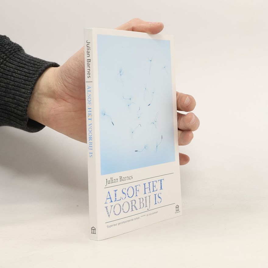 Julian Barnes Alsof het voorbij is