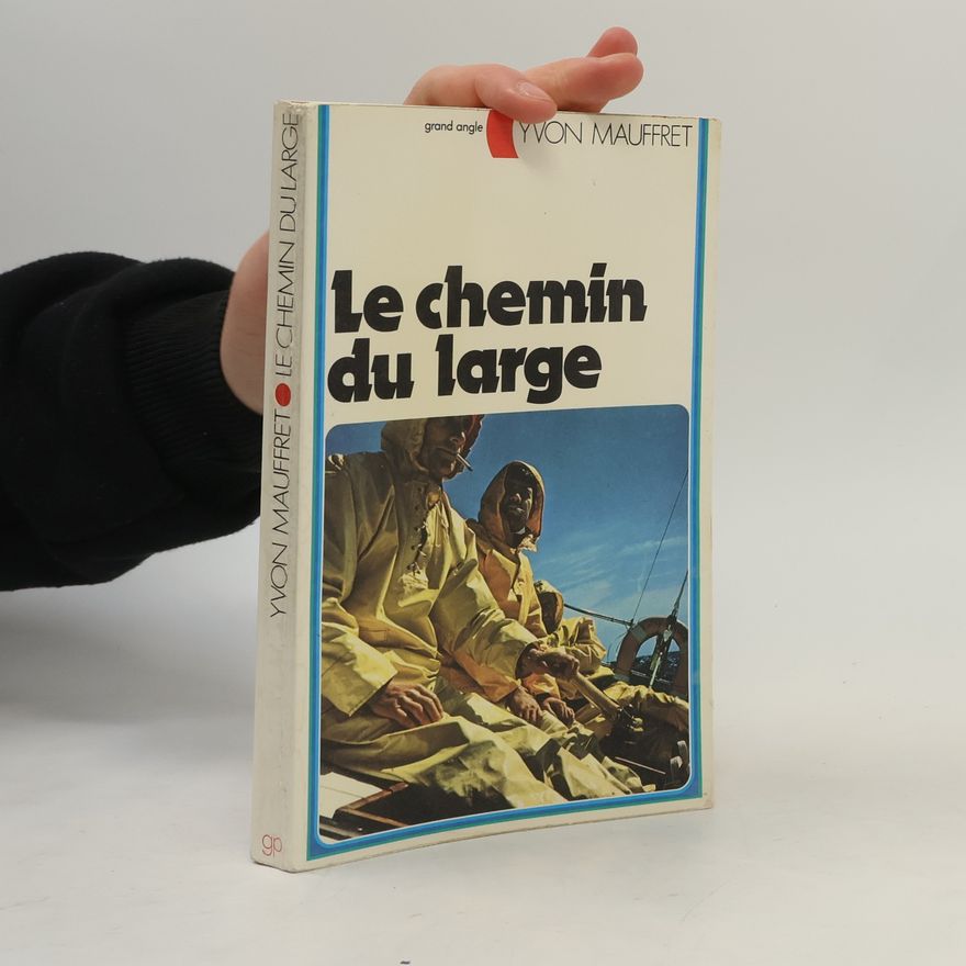 Yvon Mauffret Le chemin du large