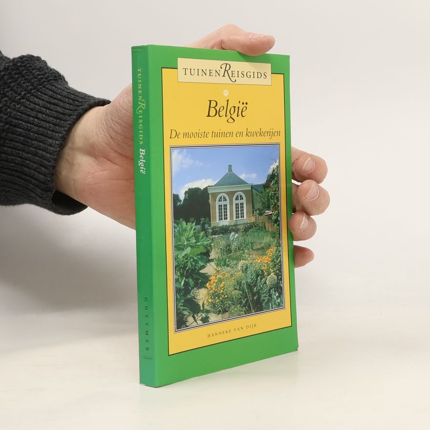 Hanneke van Dijk Tuinenreisgids België