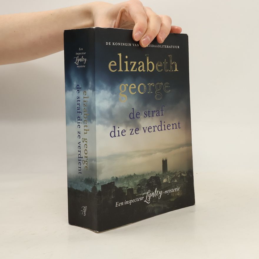 Elizabeth George Een inspecteur Lynley-mysterie - 20: De straf die ze verdient - Dutch Edition