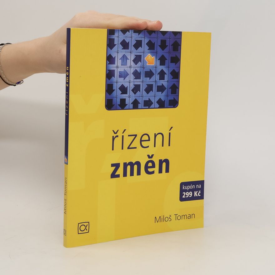 Miloš Toman Řízení změn
