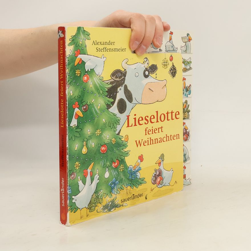 Alexander Steffensmeier Lieselotte feiert Weihnachten