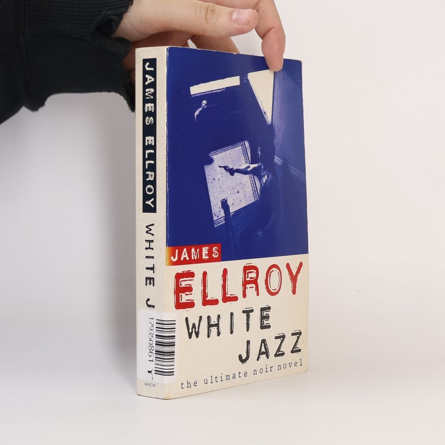 James Ellroy White Jazz