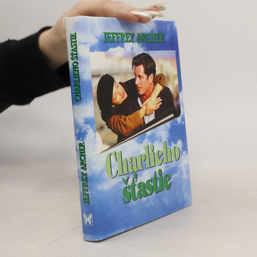 Jeffrey Archer Charlieho šťastie