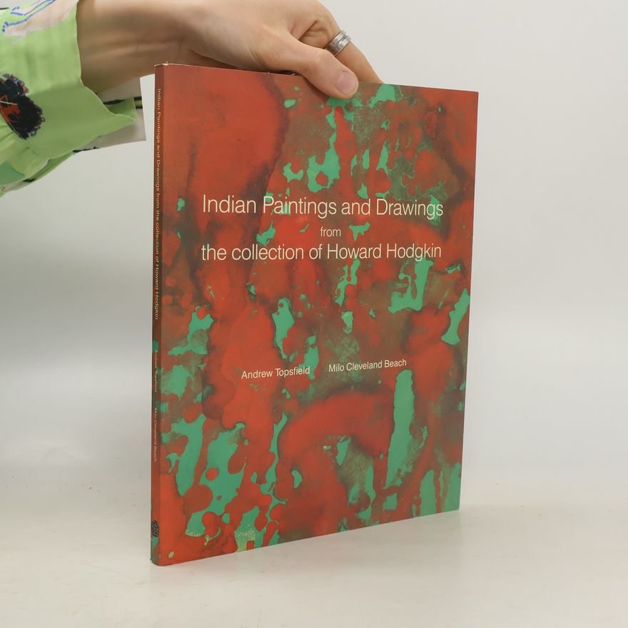 Milo Cleveland Beach Indian Paintings and Drawings from Collection of Howard Hodgkin