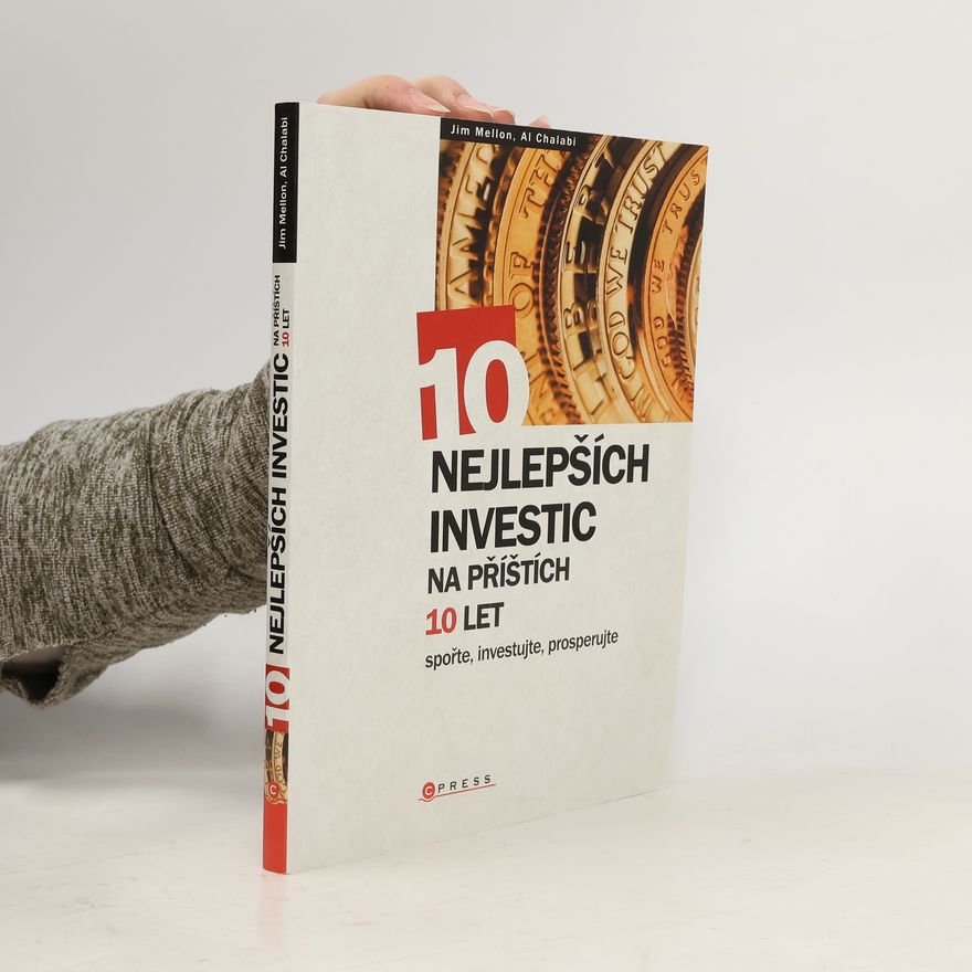 Al Chalabi 10 nejlepších investic na příštích 10 let