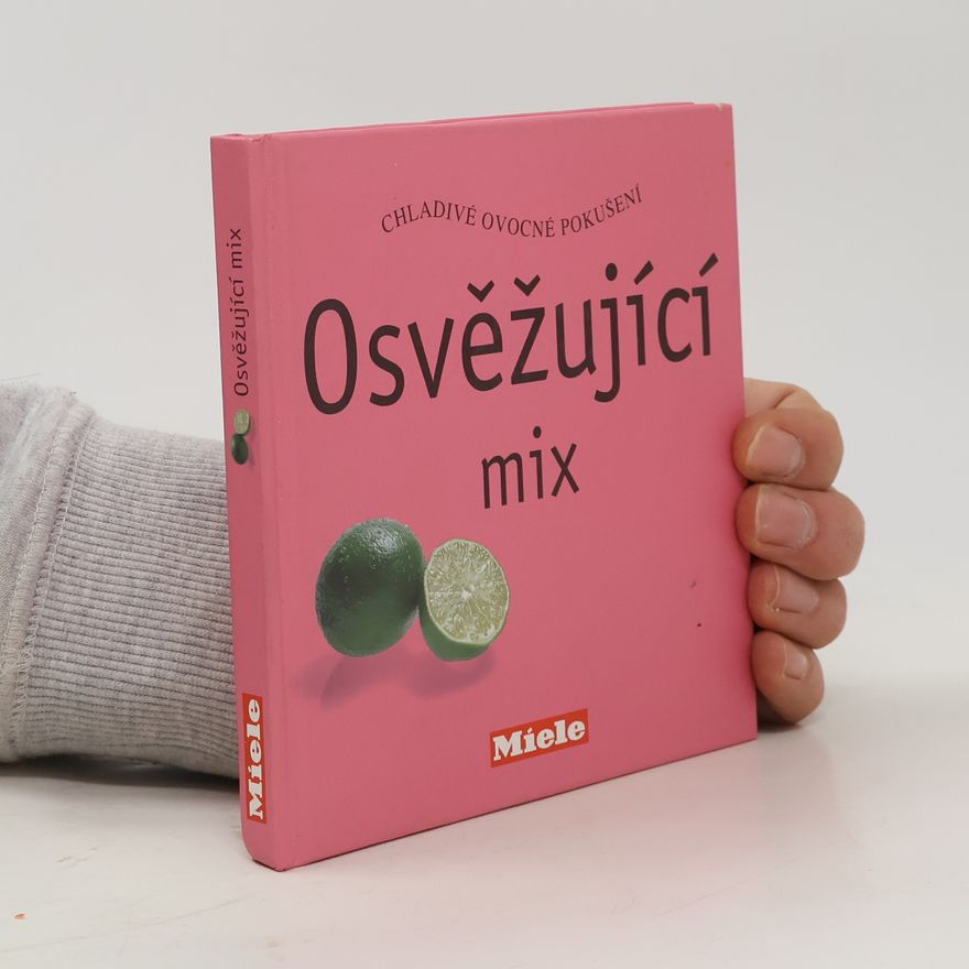 Renata Satrapová Osvěžující mix: chladivé ovocné pokušení
