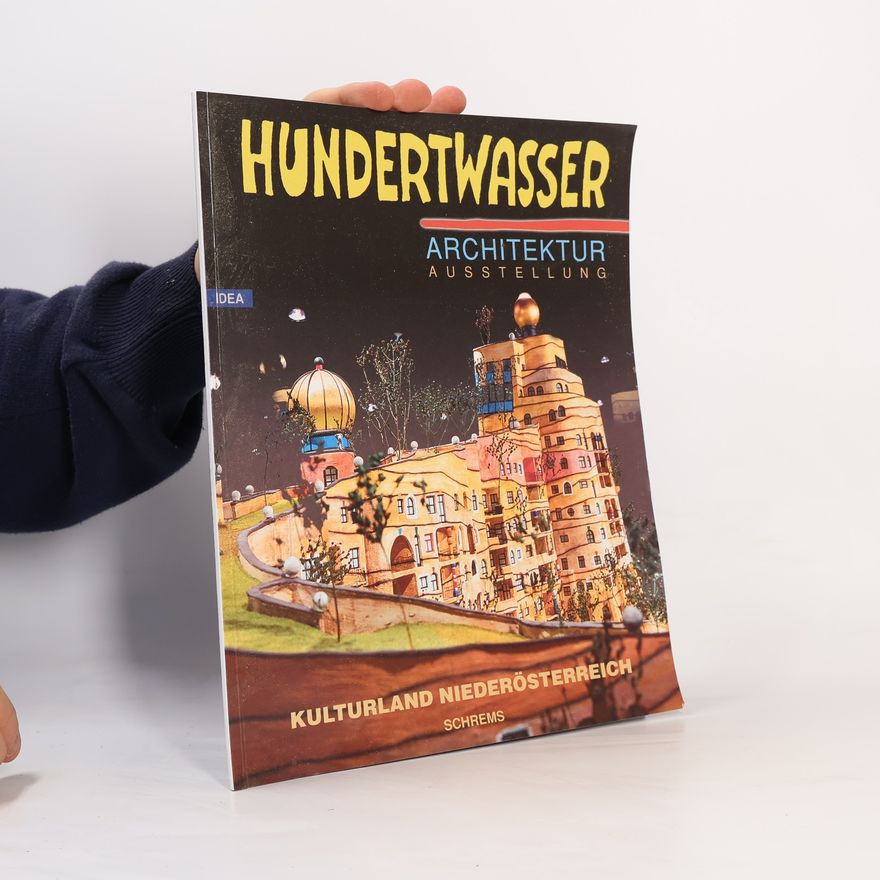 Hundertwasser Hundertwasser - Architektur-Ausstellung