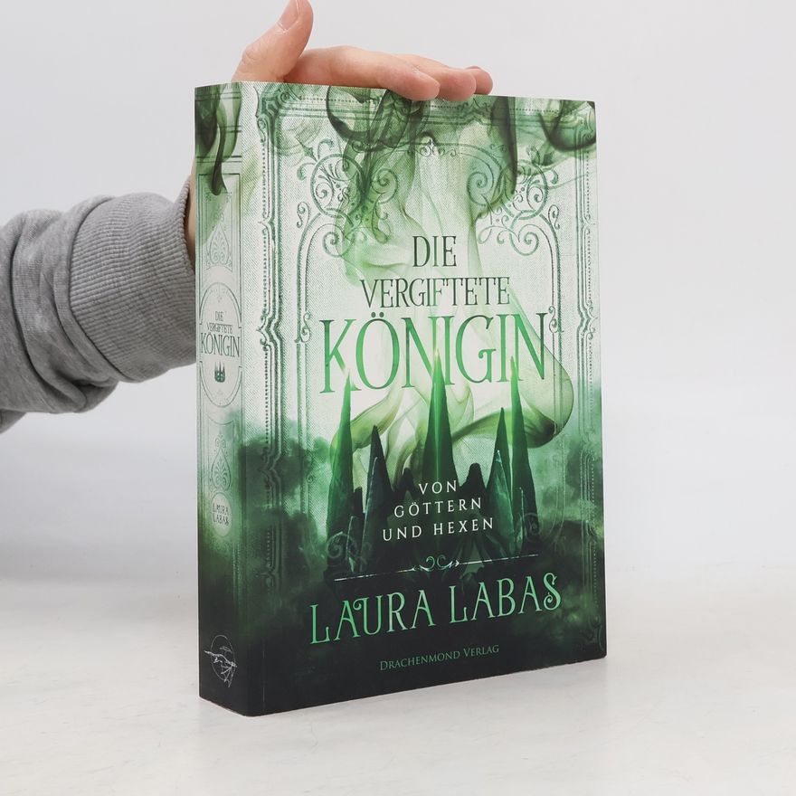 Laura Labas Die vergiftete Königin