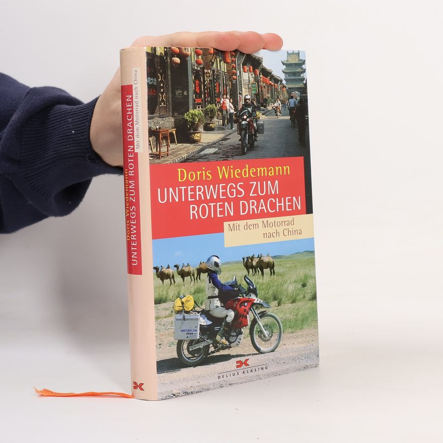 Doris Wiedemann Unterwegs zum roten Drachen