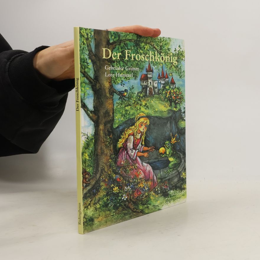 Lore Hummel Der Froschkönig