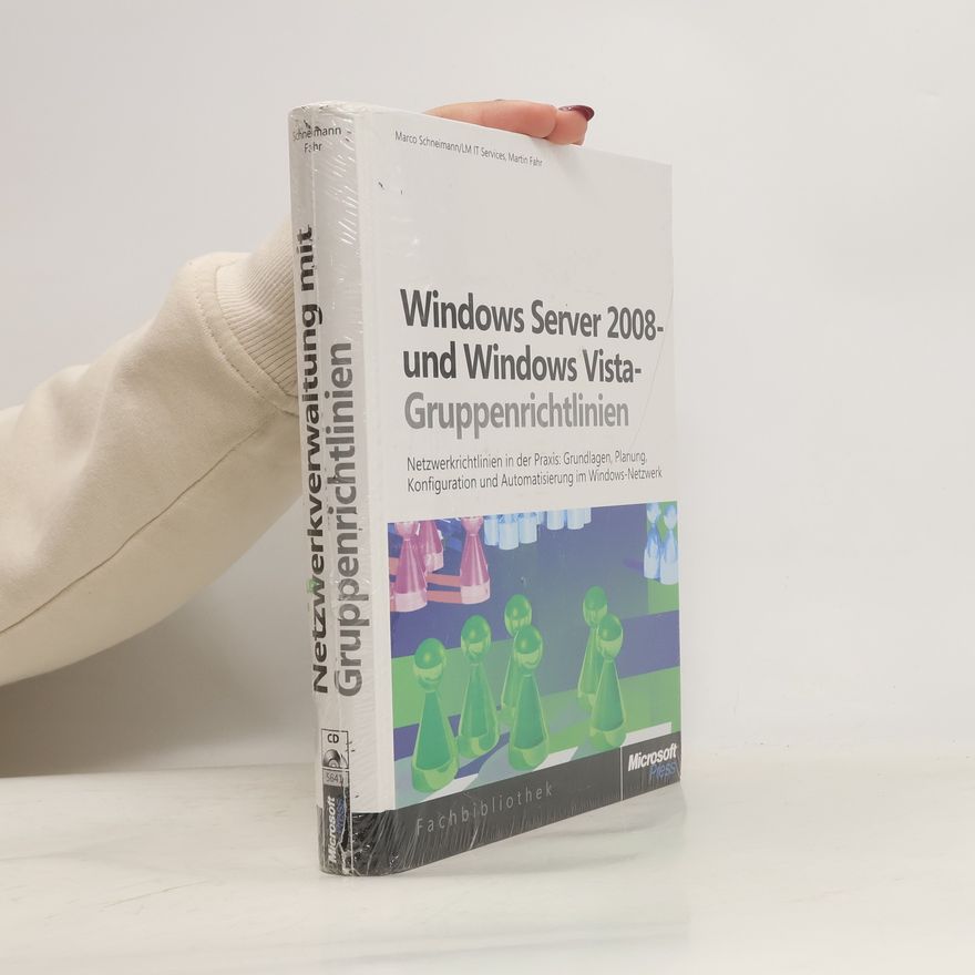 Marco Schneimann Windows-Server-2008- und Windows-Vista-Gruppenrichtlinien