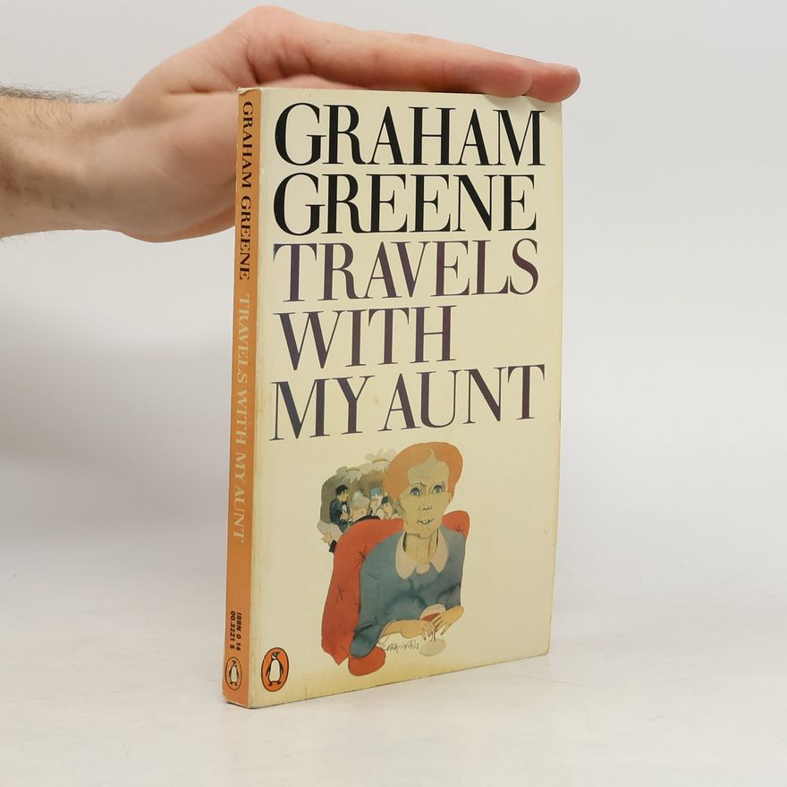 Graham Greene Travels with My Aunt