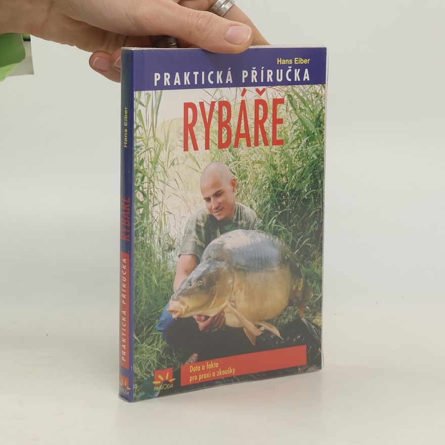 Hans Eiber Praktická příručka rybáře
