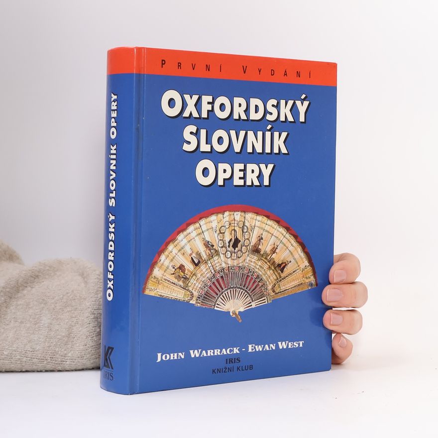 Ewan West Oxfordský slovník opery - První vydání