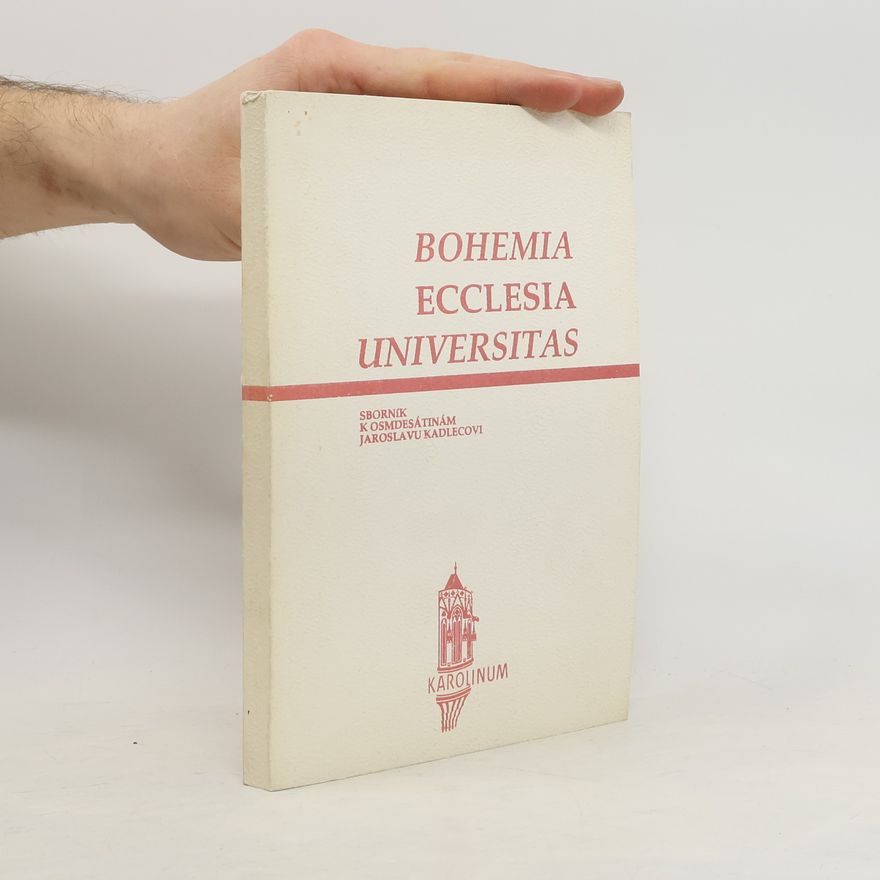 Collectif d'auteurs Bohemia, Ecclesia, Universitas
