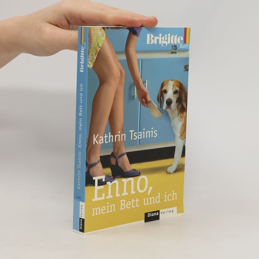 Kathrin Tsainis Enno, mein Bett und ich