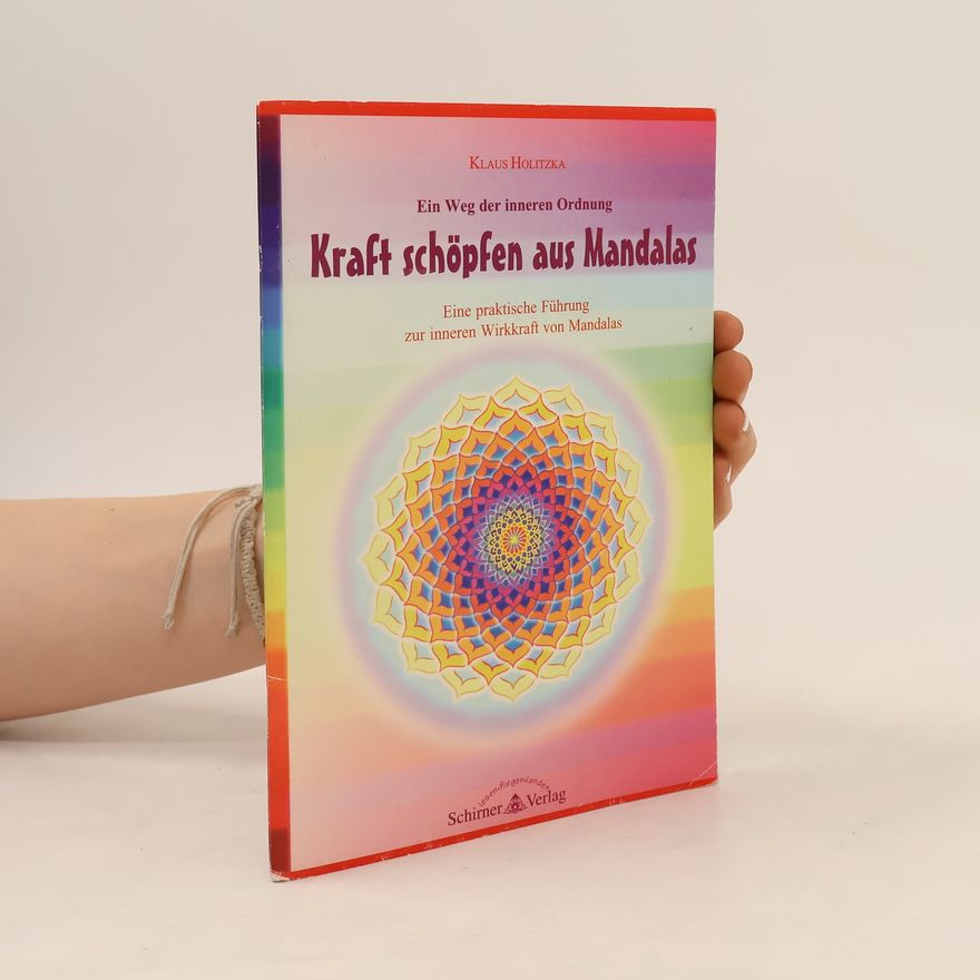 Klaus Holitzka Kraft schöpfen aus Mandalas