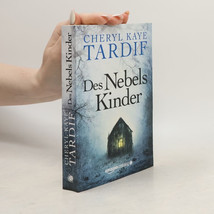 Cheryl Kaye Tardif Des Nebels Kinder