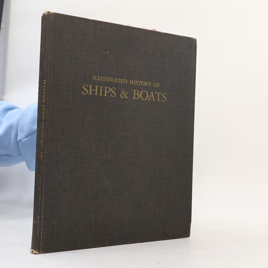 Lionel Casson Illustrated History of Ships & Boats