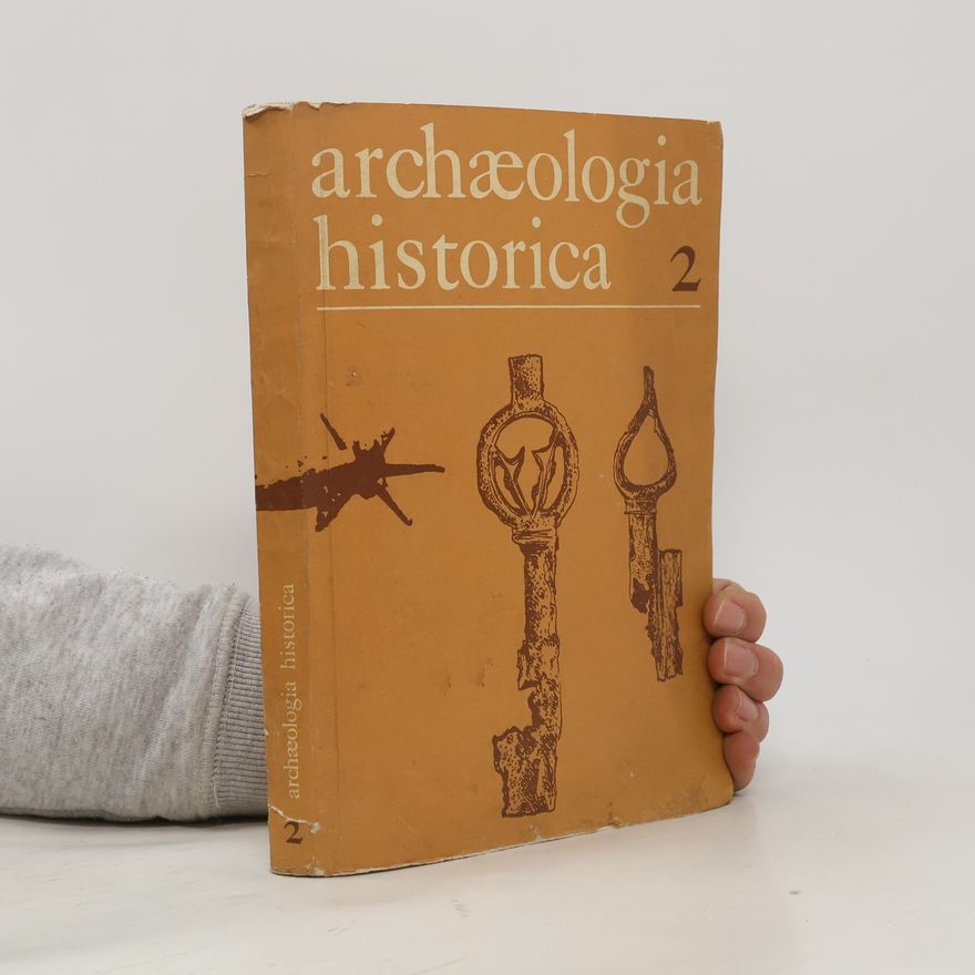 Kolektiv autorů Archaeologia historica 2