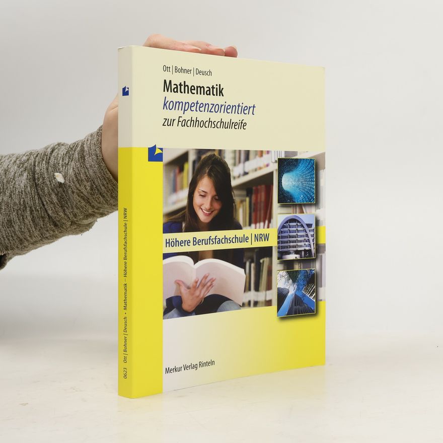Roland Ott Mathematik, kompetenzorientiert zur Fachhochschulreife