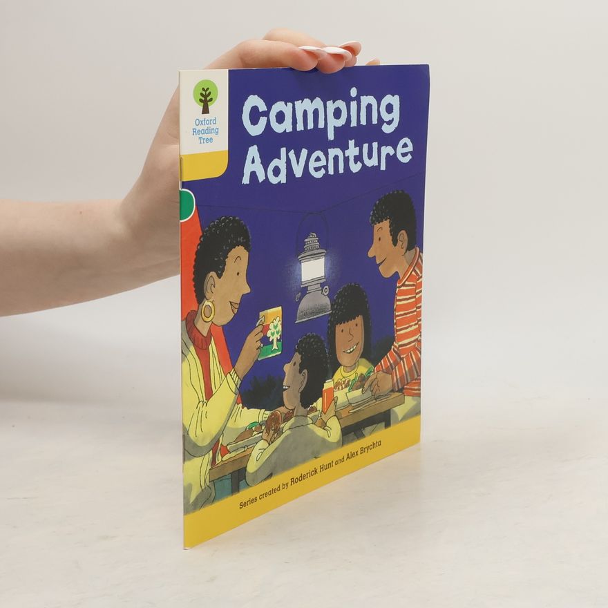 Roderick Hunt Oxford Reading Tree: Level 5: More Stories B: Camping Adventure