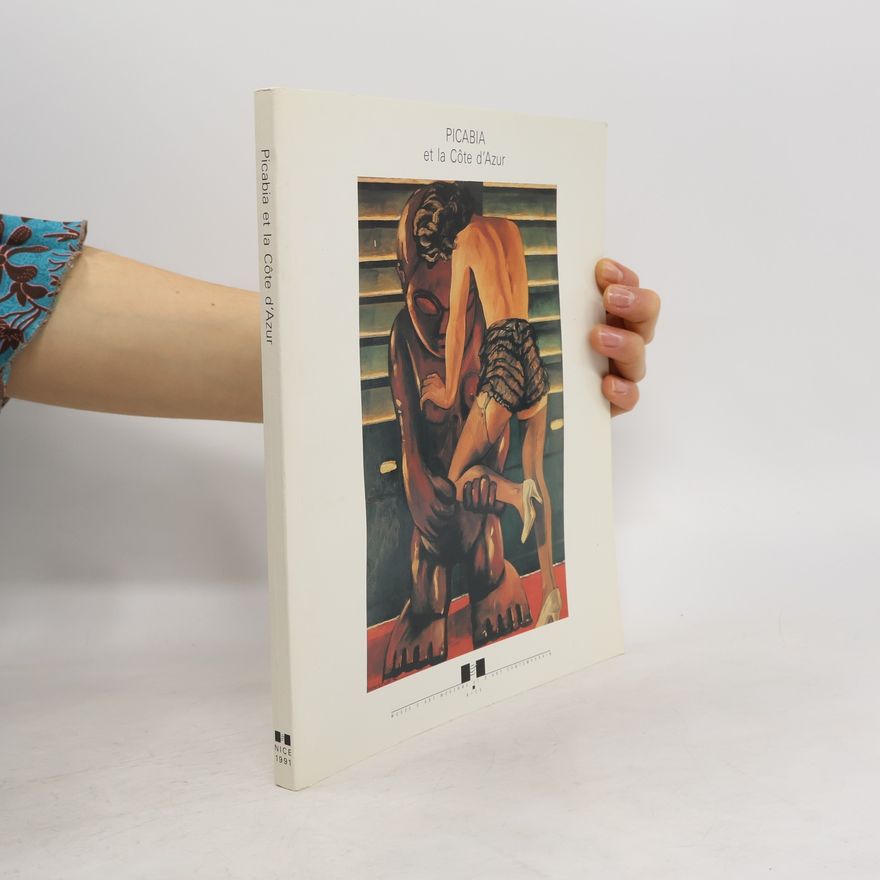 Kolektiv autorů Picabia et la Côte d'Azur