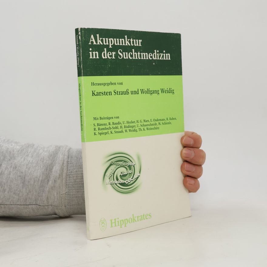 Karsten Strauß Akupunktur in der Suchtmedizin