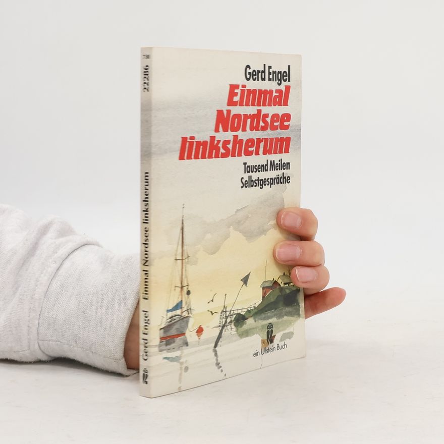 Gerd Engel Einmal Nordsee linksherum
