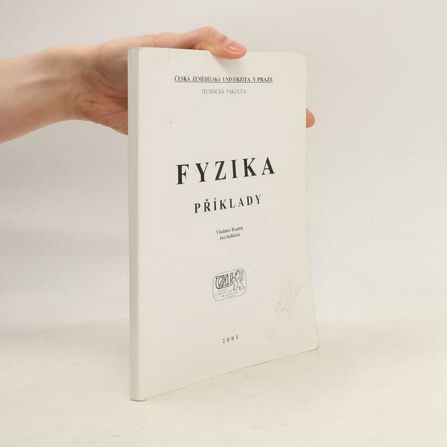 Vladimír Roubík Fyzika. Příklady