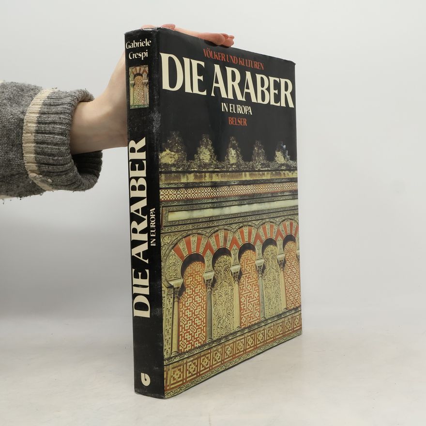 Gabriele Crespi Die Araber in Europa