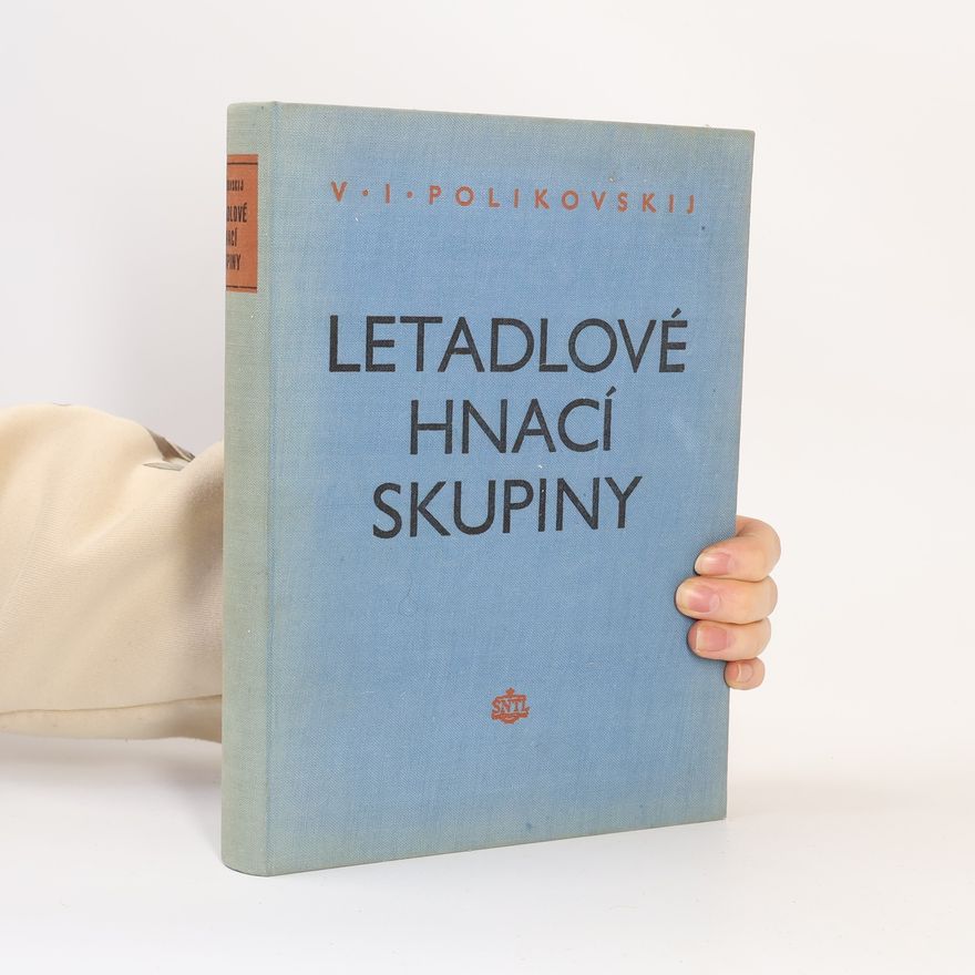 Vladimir Isaakovič Polikovskij Letadlové hnací skupiny