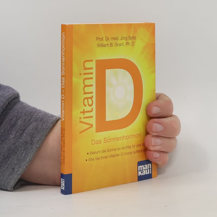 Jörg Spitz Vitamin D - das Sonnenhormon