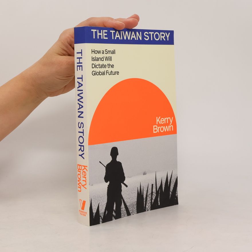 Kerry Brown The Taiwan Story