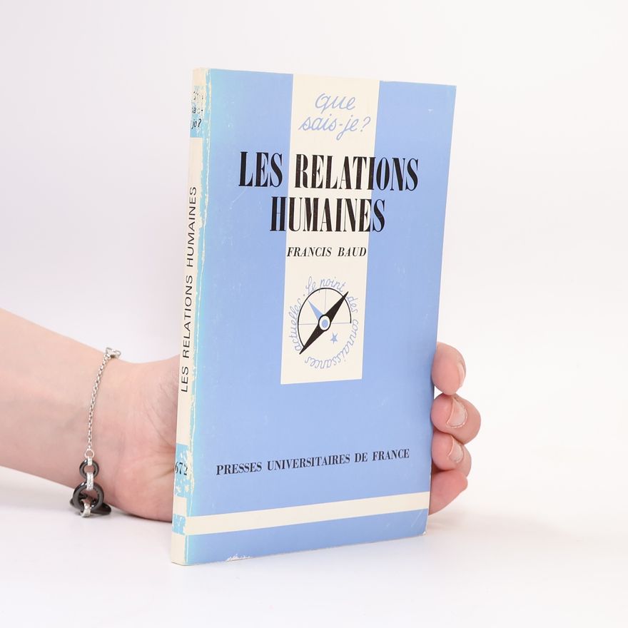 Francis Baud Les relations humaines