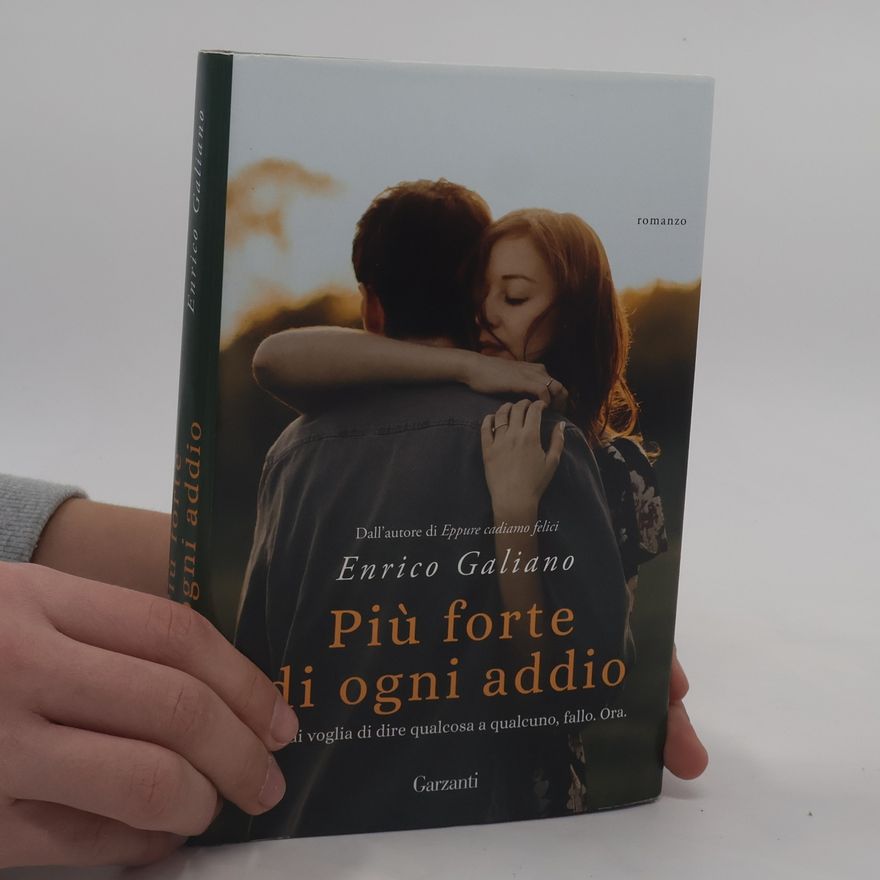 Enrico Galiano Più forte di ogni addio