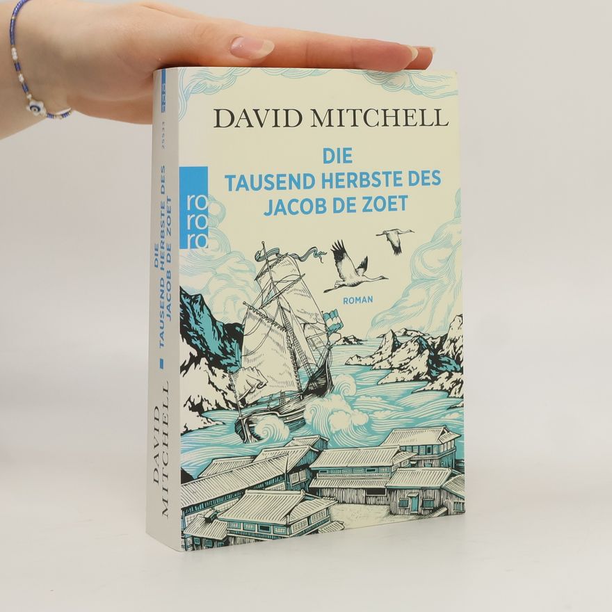 David Mitchell Die tausend Herbste des Jacob de Zoet