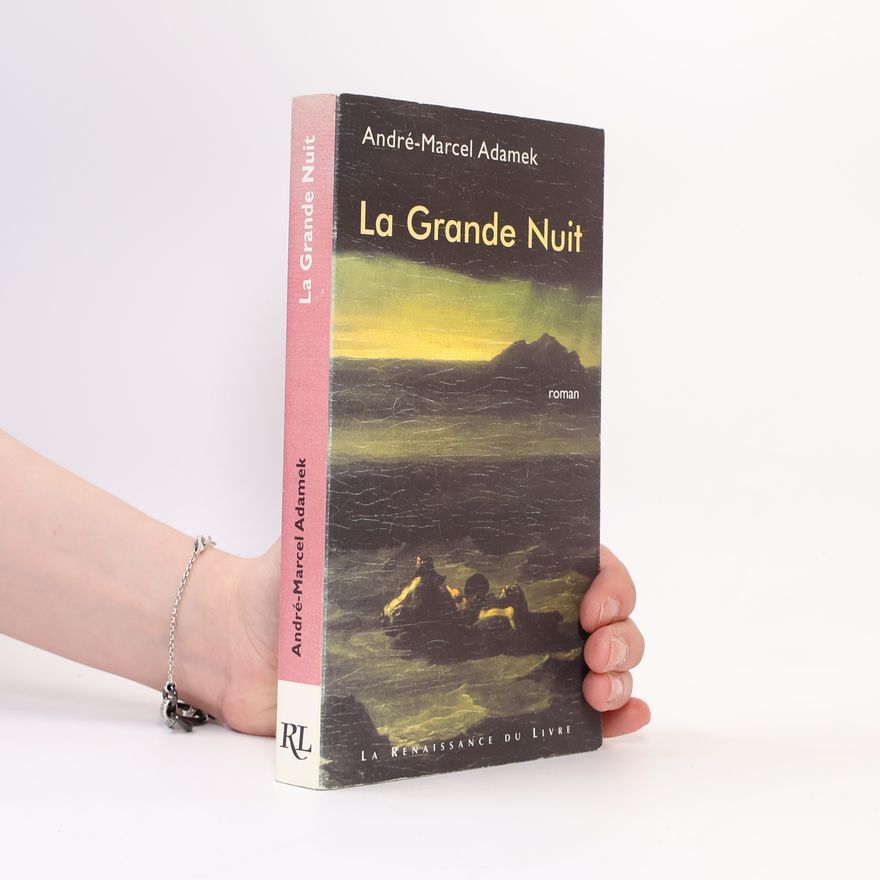 André-Marcel Adamek La Grande Nuit