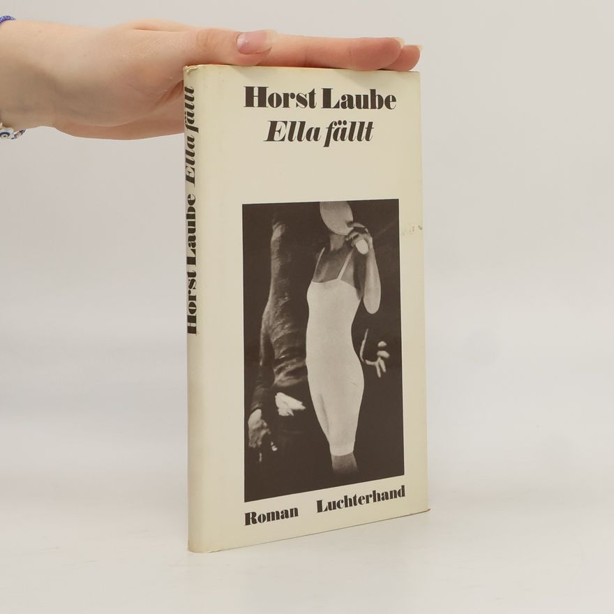 Horst Laube Ella fällt
