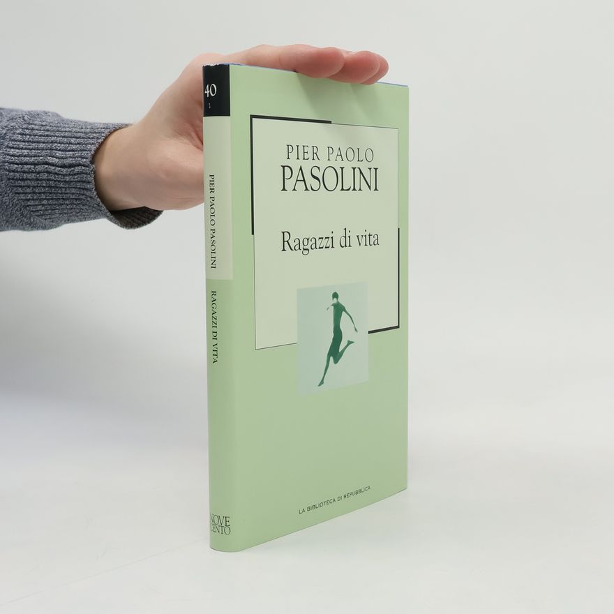 Pier Paolo Pasolini La Biblioteca di Repubblica - 40: Ragazzi di vita