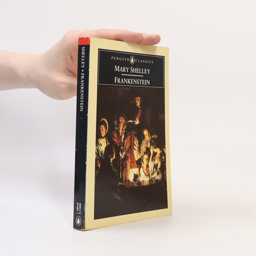 Mary Shelley Frankenstein or The modern Prometheus